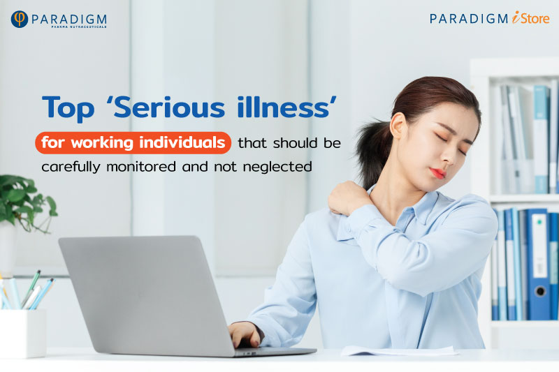 Top ‘Serious illness’ for working individuals that should be carefully monitored and not neglected.